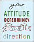 Posterizer 1 pcs-Your Attitude Determines Your Direction Therapy Office Decor-Motivational & Inspirational Art-Gift for Men Women Entrepreneur Tee...